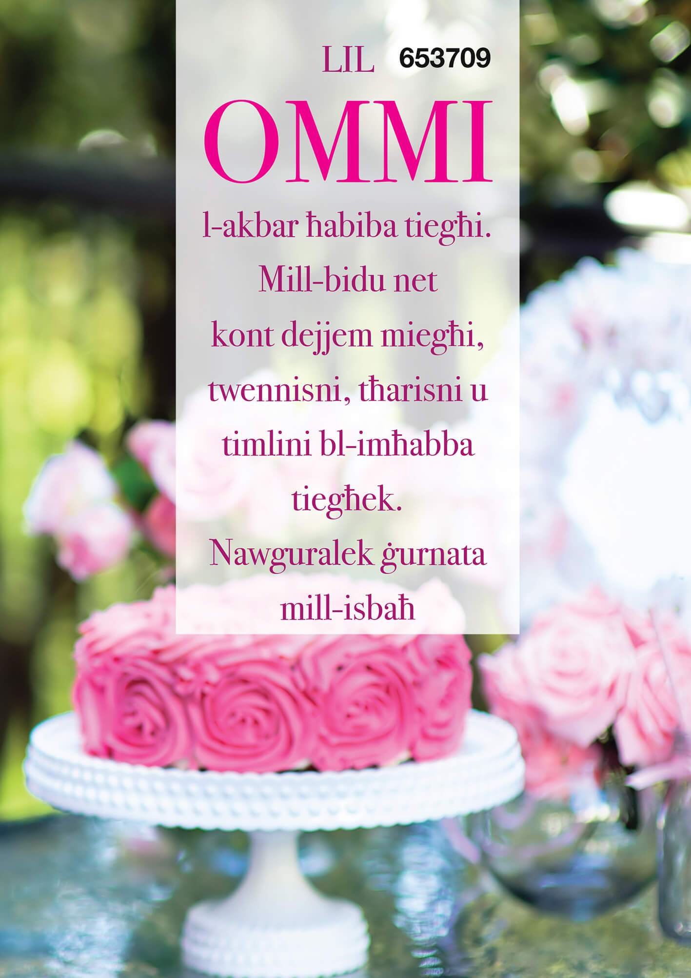 Lil Ommi L-Akbar Ħabiba Tiegħi...