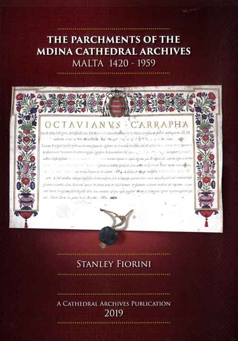 The Parchments Of The Mdina Cath Archive