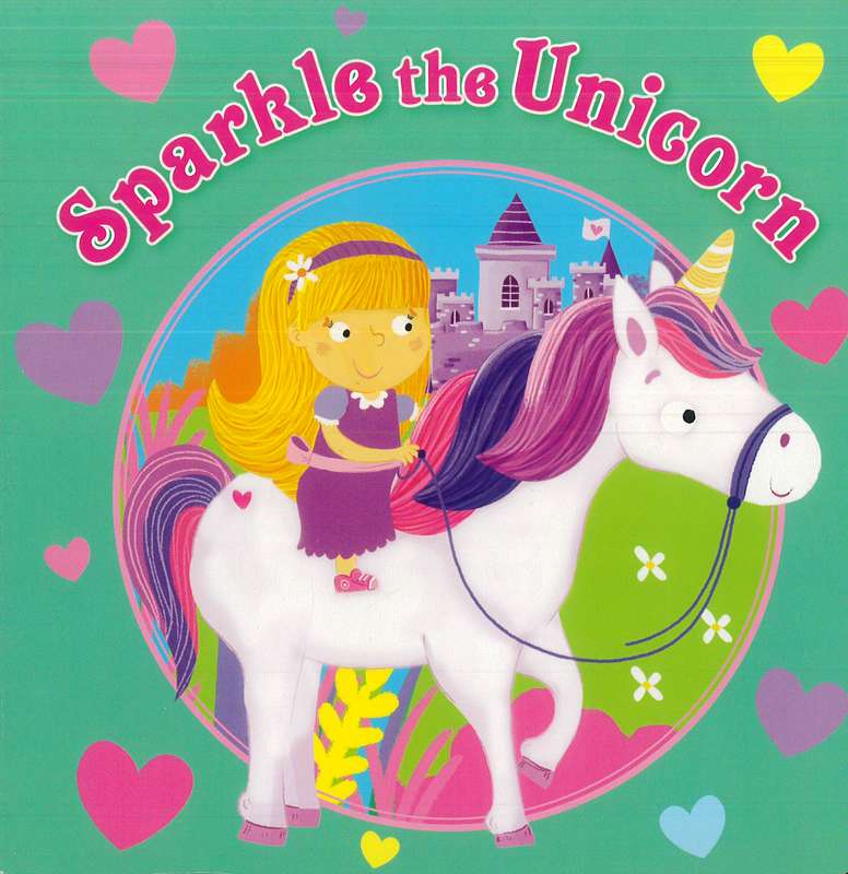 Sparkle the Unicorn - board book