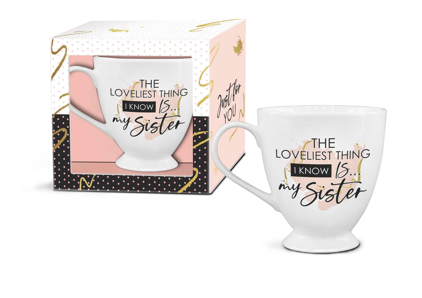 The Loveliest Thing I Know Is My Sister