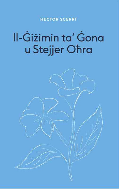 Il-Ä iżimin ta' Gona u stejjer oħra - Hector Scerri
