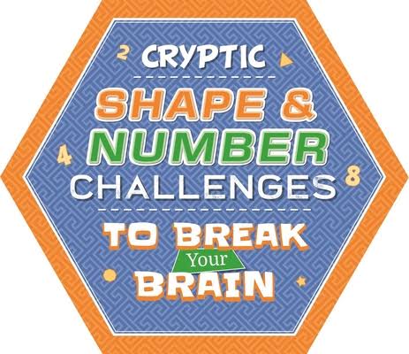 Cryptic Shape & Challenges To Break
