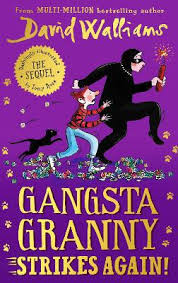 Gangsta Granny Strikes Again! By David Walliams