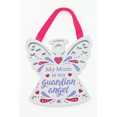 Hanging Plaque - My Mum Is My Guardian Angel