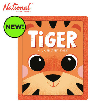 Tiger - A Fun Feely Felt Story Book