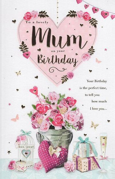 To A Lovely Mum On Your Birthday - 16X25Cm