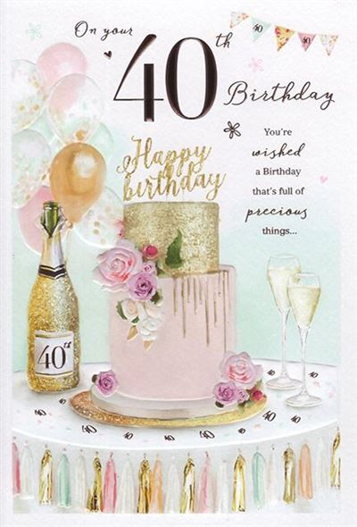 On Your 40Th Birthday
