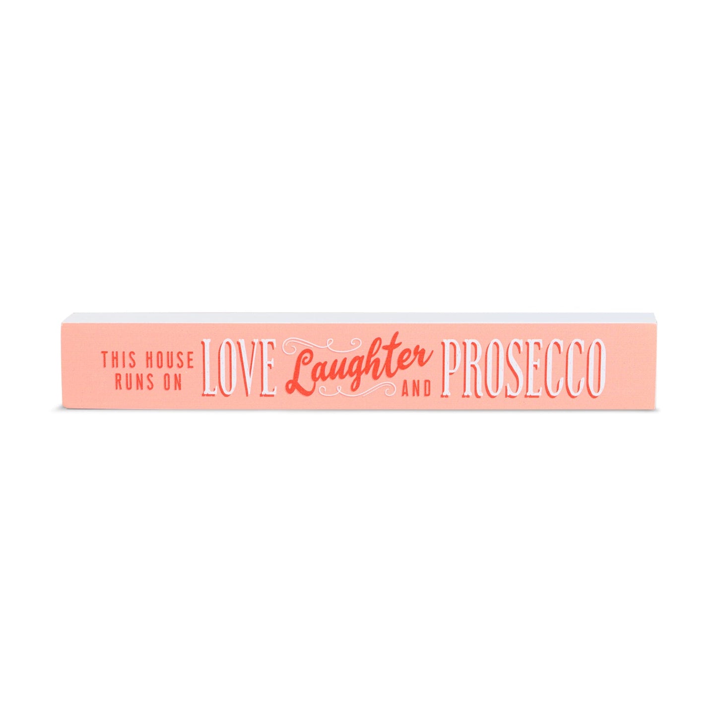 Shelf Sentiment - Love Laughter And Prosecco