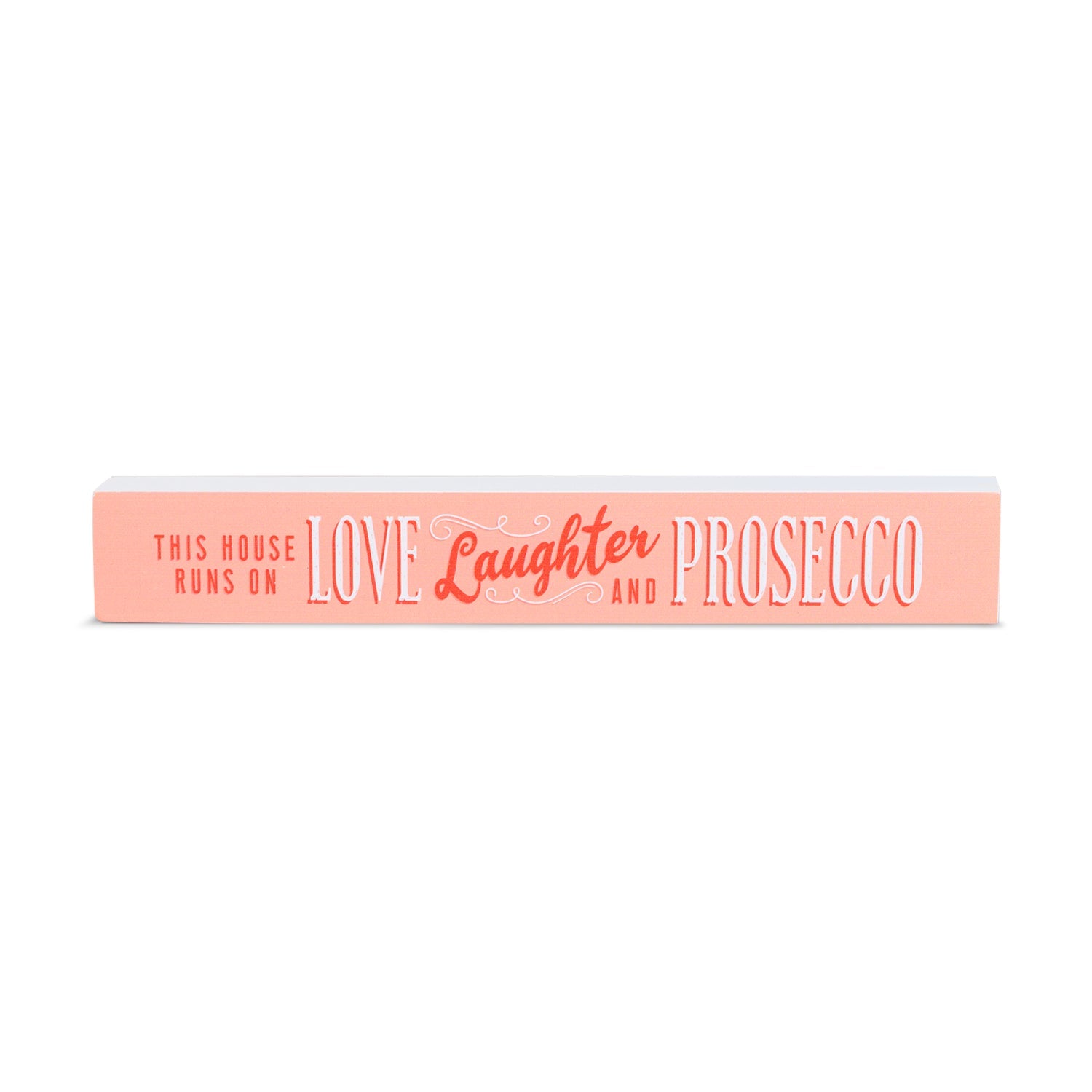 Shelf Sentiment - Love Laughter And Prosecco