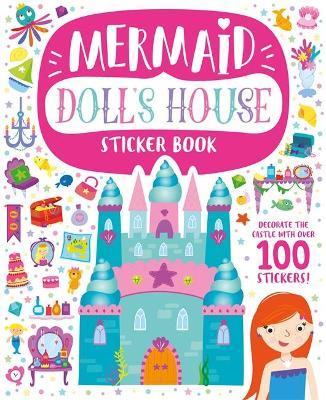 Sticker Book: Mermaid Doll'S House