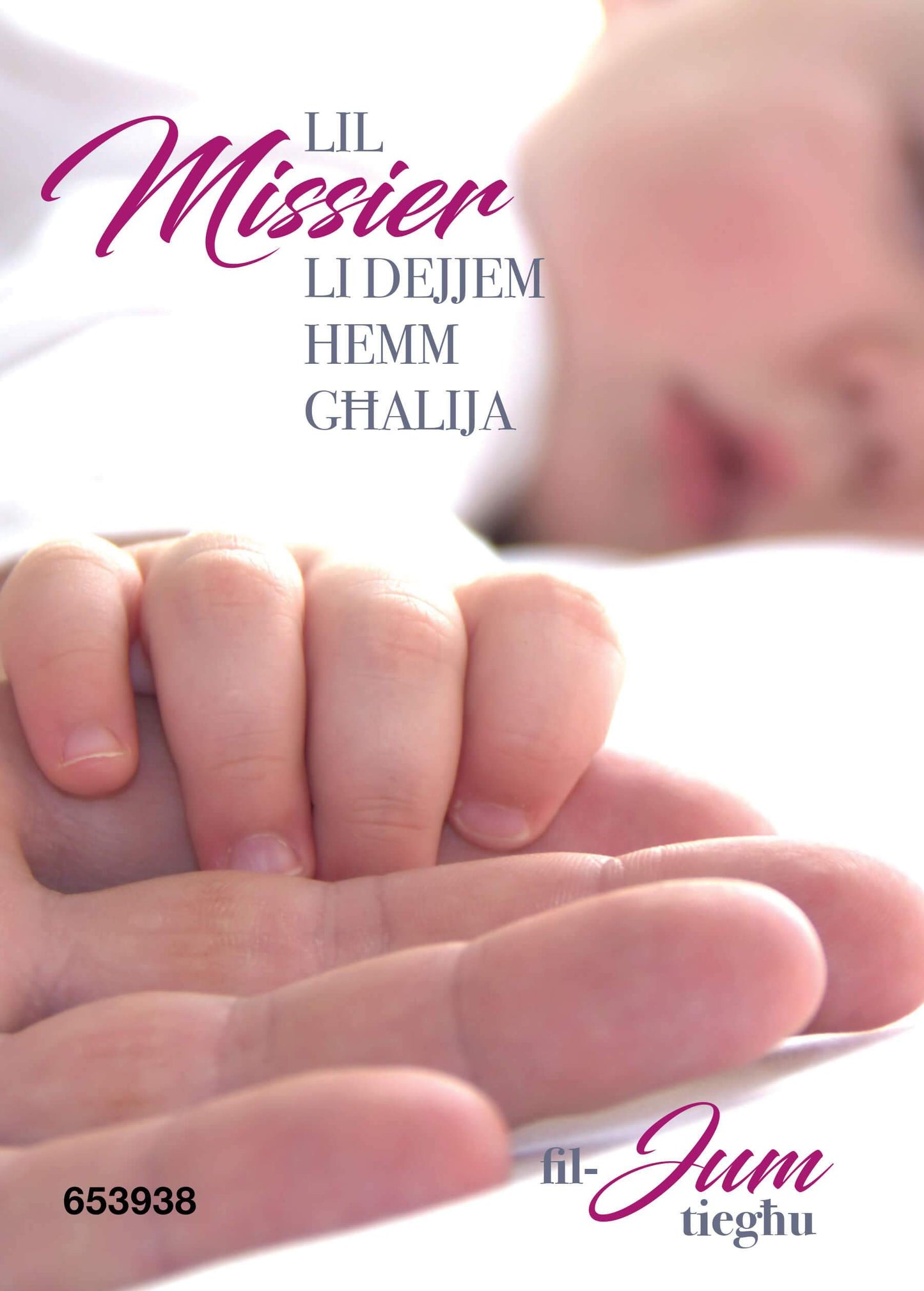 Lil Missier Li Dejjem Hemm Għalija