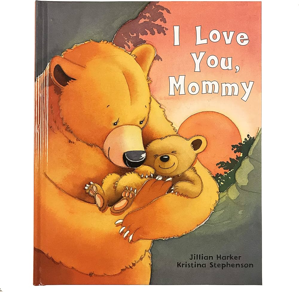 I Love You Mommy