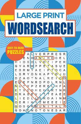 Large Print Wordsearch - Easy-To-Read Puzzles