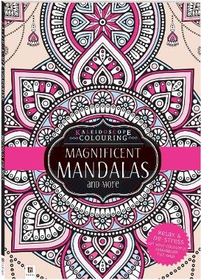 Kaleidoscope Colouring - Magnificent Mandalas And More