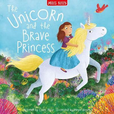 The Unicorn And The The Brave Princess