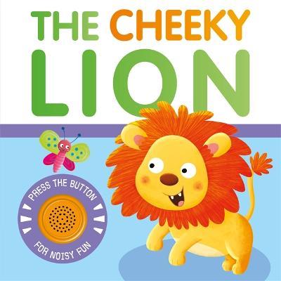 The Cheeky Lion - Sound Book