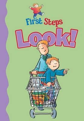 First Steps: Look