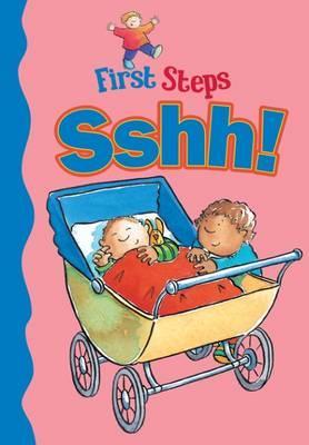 First Steps: Sshh