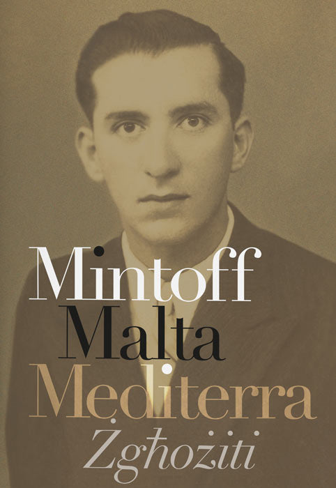 Mintoff Malta Mediterra Zghoziti (Bil-Malti)