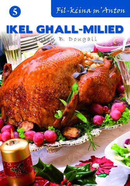 Fil-Kcina M'Anton - Ikel Ghall-Milied - Book 5