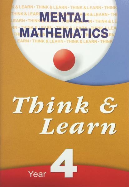 Think And Learn - Mental Maths Yr 4