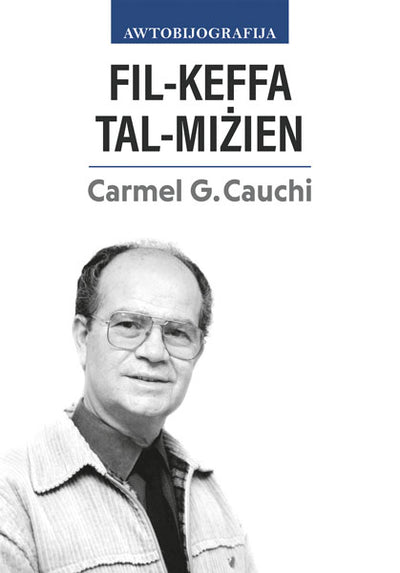 Fil-Keffa Tal-Mizien - Carmel G Cauchi