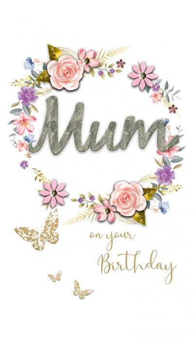 With Love To You Mum On Your Birthday