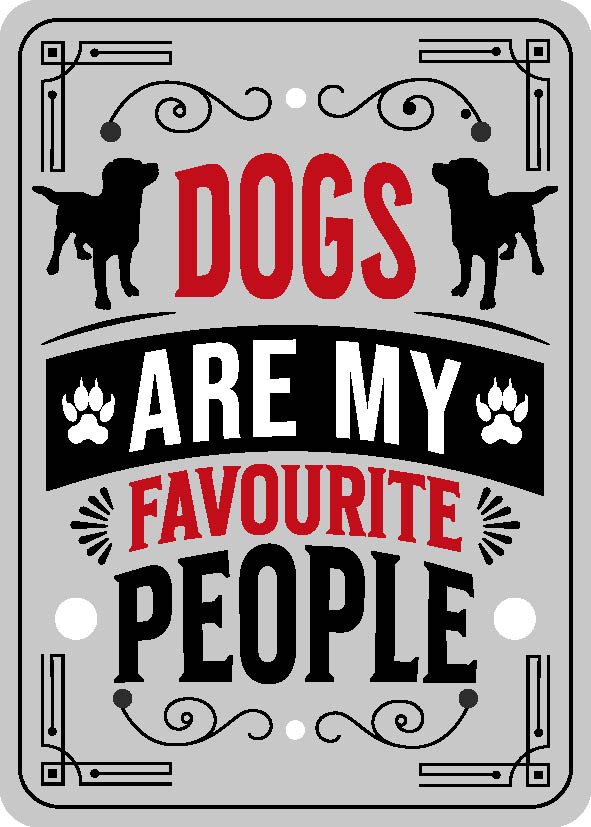 Dogs Are My Favourite People
