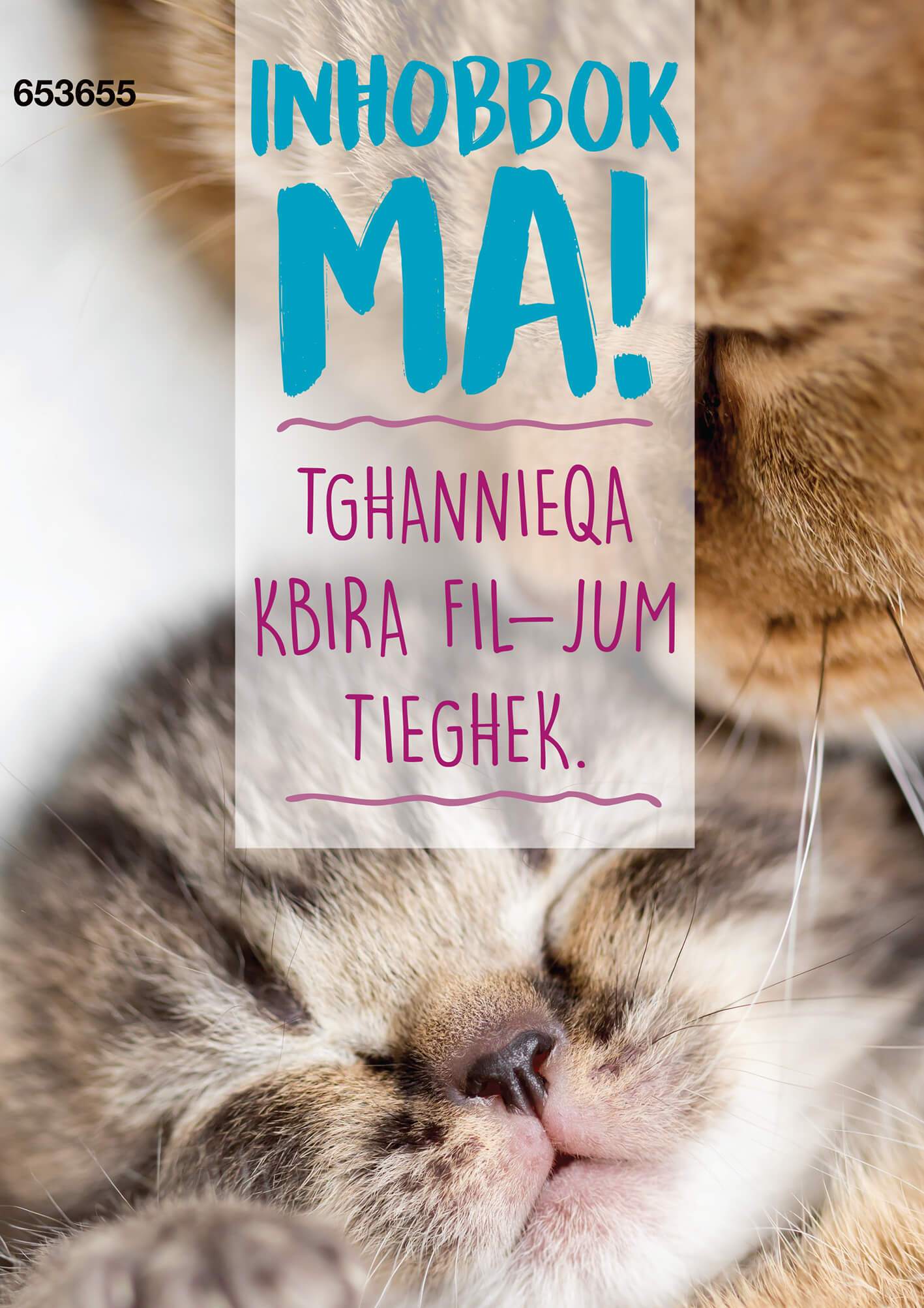 Inħobbok Ma! Tgħannieqa Kbira Fil-Jum Tiegħek