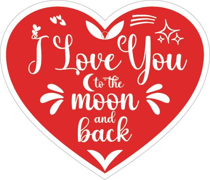 I Love You To The Moon And Back