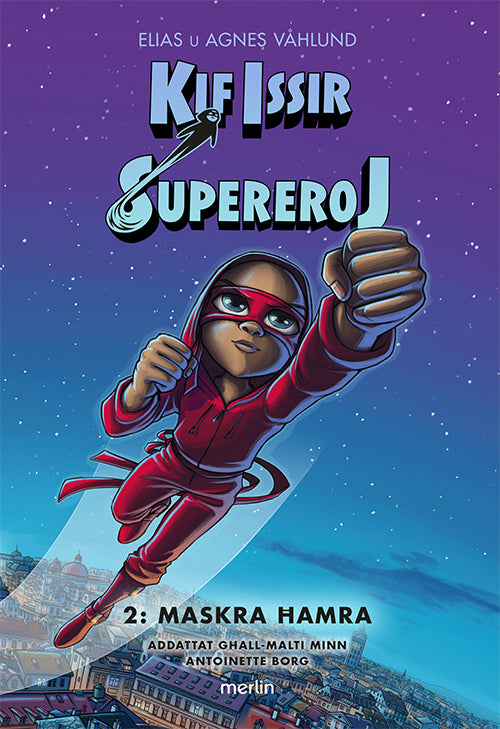 Kif Issir Supereroj - Maskra Ħamra 2