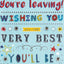 Sorry You'R Leaving