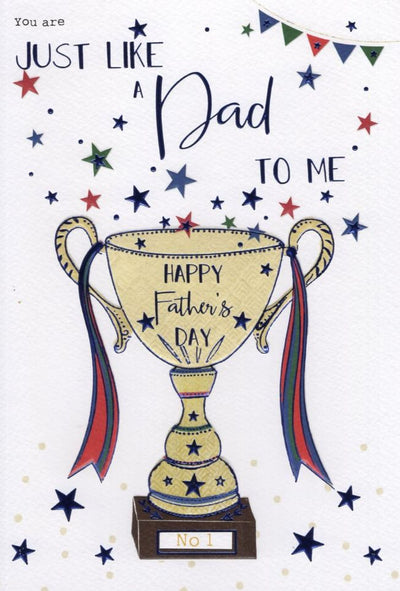 Just Like A Dad To Me Happy Father'S Day
