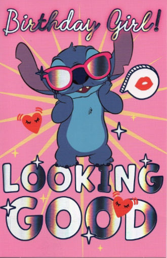 Stitch Birthday Card - Birthday Girl Looking Good 