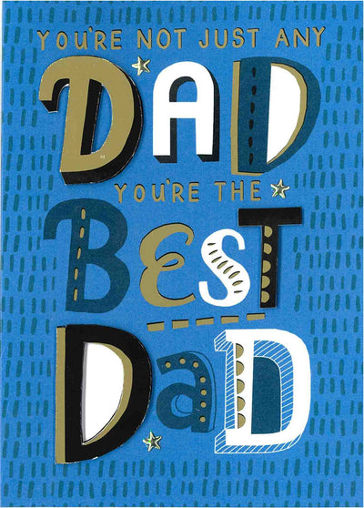 DAD you re the Best DAD - Happy Fathers Day