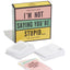 I m Not Saying You re Stupid - Party Trivia Game