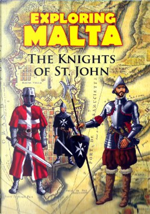 Exploring Malta - The Knights Of St. John