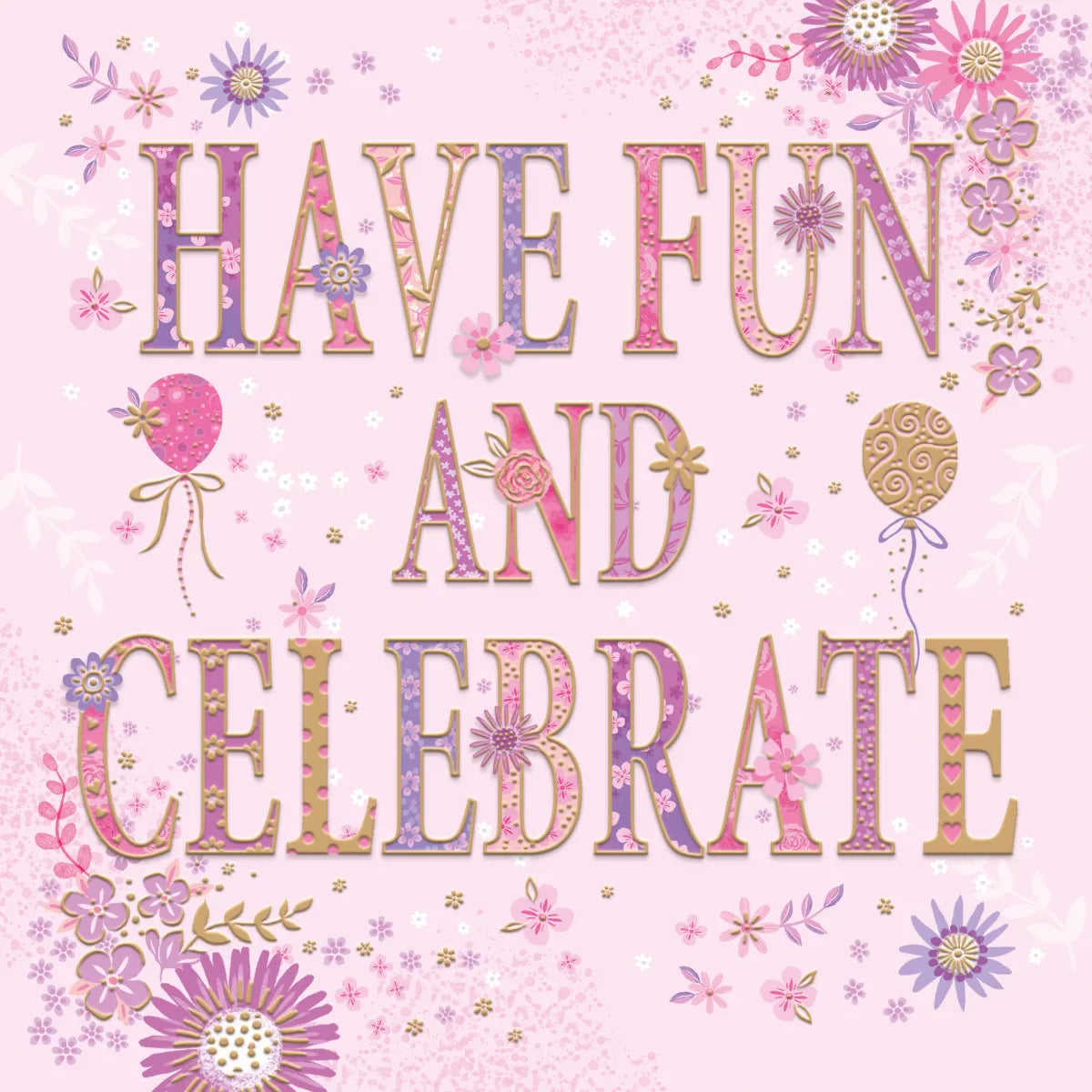 Open Female - Have Fun and Celebrate