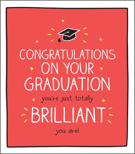 Congratulations on Your Graduation You're Just Totally Brilliant Card