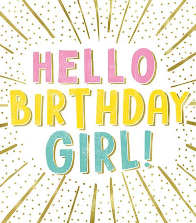 Hello Birthday Girl
