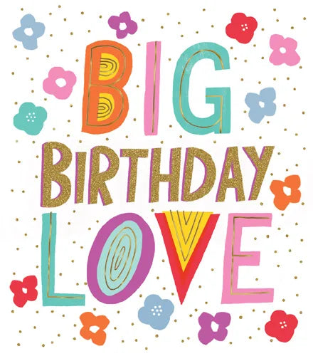 Big Birthday Love
