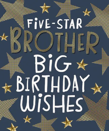 FIVE-STAR BROTHER BIG BIRTHDAY WISHES