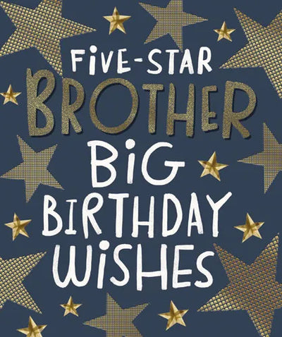 FIVE-STAR BROTHER BIG BIRTHDAY WISHES