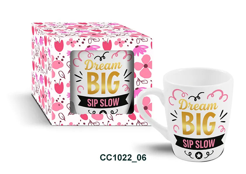 Mug - Dream BIG SIP SLOW