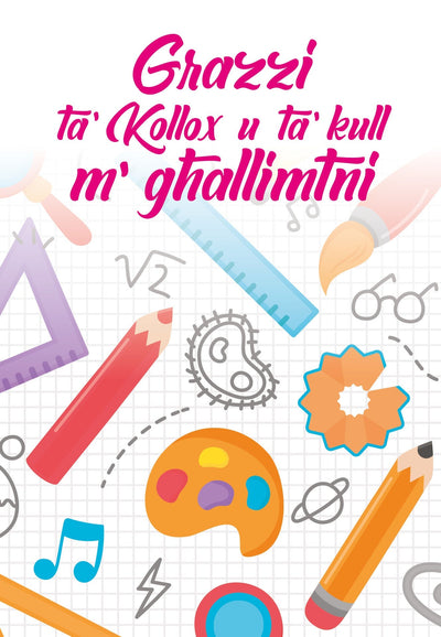 Grazzi Ta' Kollox U Ta' Kull M'Għallimtni