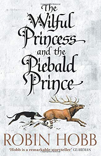 The Wilful Princess And The Piebald Prin
