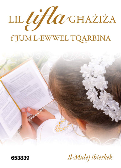 Lil Tifla Għażiża F'Jum L-Ewwel Tqarbina