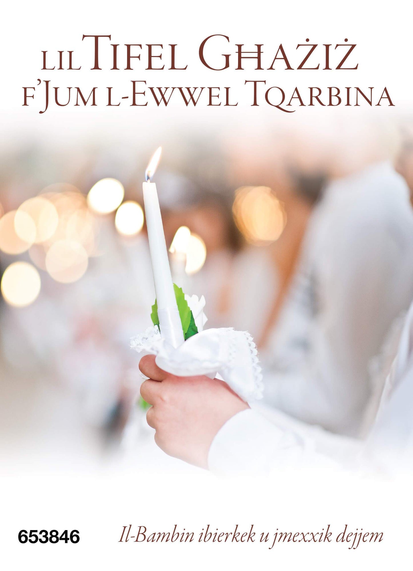 Lil Tifel Għażiż F'Jum L-Ewwel Tqarbina
