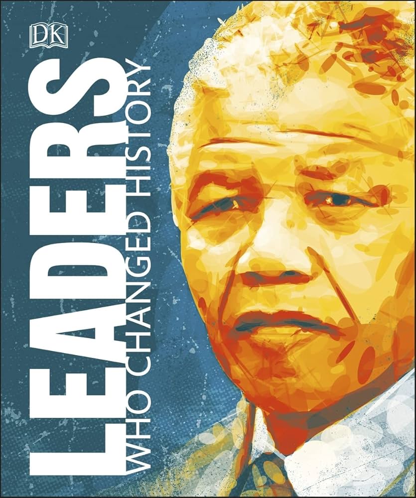 Leaders Who Changed History Hardcover