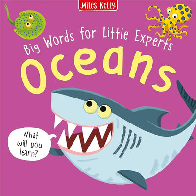 Big Words For Little Experts - Oceans - Miles Kelly